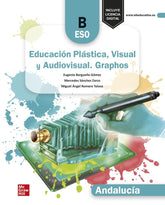 Educación Plástica, Visual y Audiovisual. Graphos B. Andalucía | Varios autores | 9788448643768 (MCGRAW-HILL)